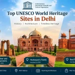 Top UNESCO World Heritage Sites in Delhi